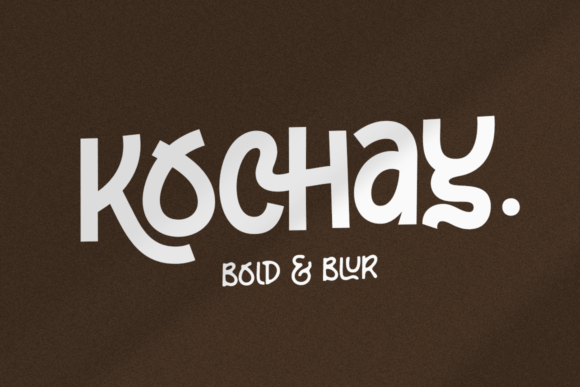 Kochay: A Bold, Blurred Script for Creative Brands