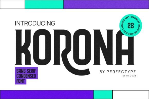 Korona: A Modern Typeface for Elegant Design