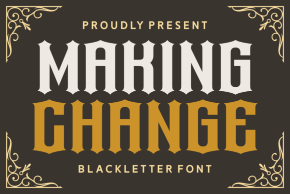 Making Change Font for Bold Branding