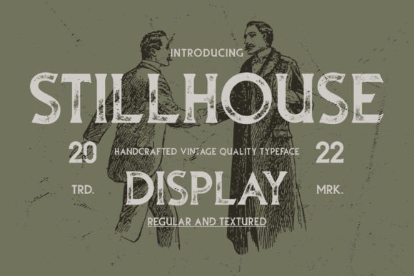 Stillhouse: A Vintage Serif Font for Business
