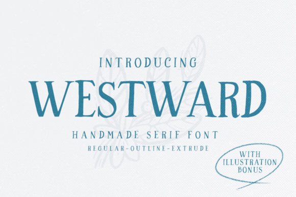 Westward: A Serif Font for Creative Campaigns